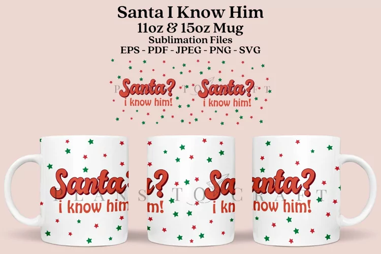 Santa Quotes Mug Sublimation Wrap SVG