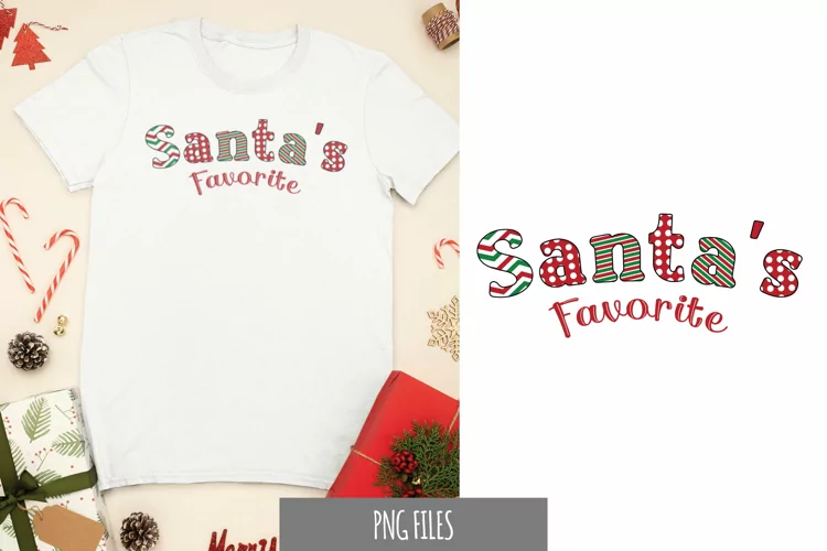 Santa's Favorite with Christmas Pattern Sublimation