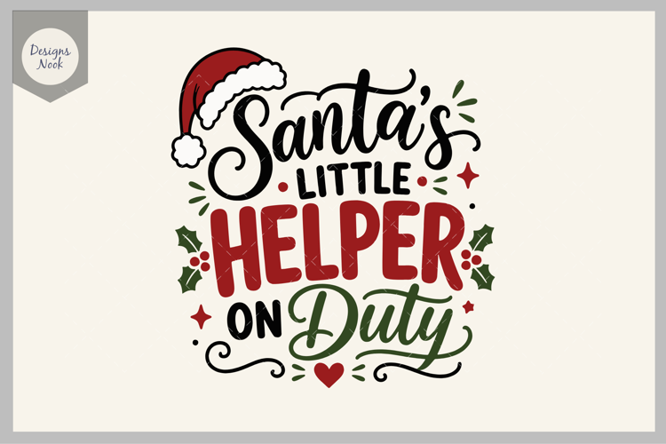 Santa's Little Helper On Duty SVG, Funny Christmas SVG, Elf