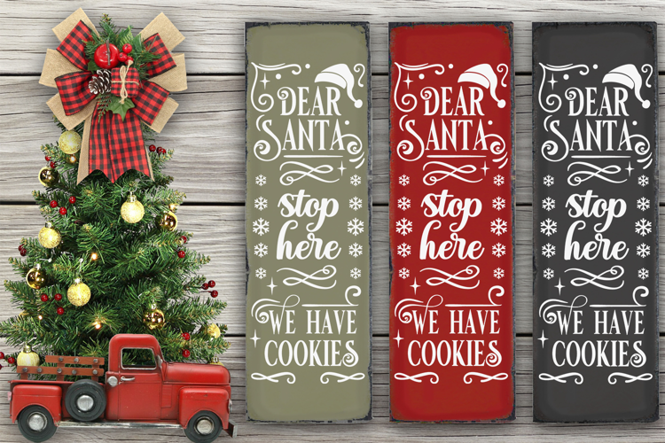 Dear Santa Stop Here Christmas Porch Sign SVG