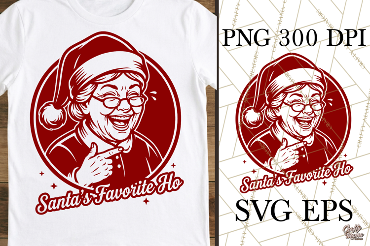 Santas Favorite Ho Mrs Claus Christmas SVG PNG