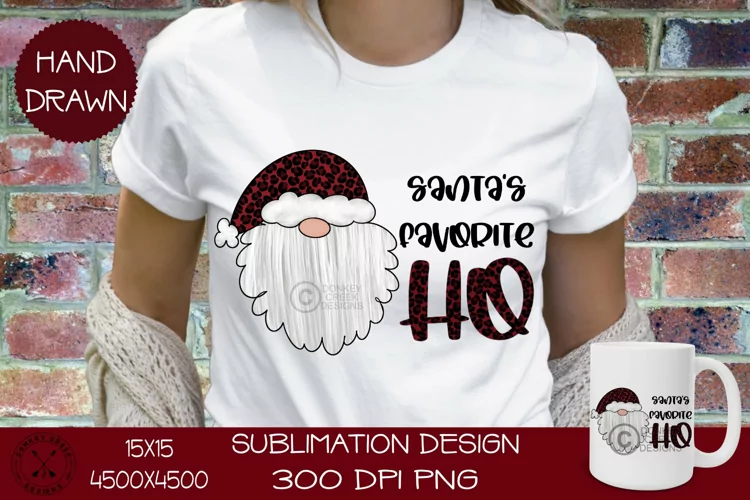 Santa's Favorite Ho| Hand Drawn Sublimation PNG