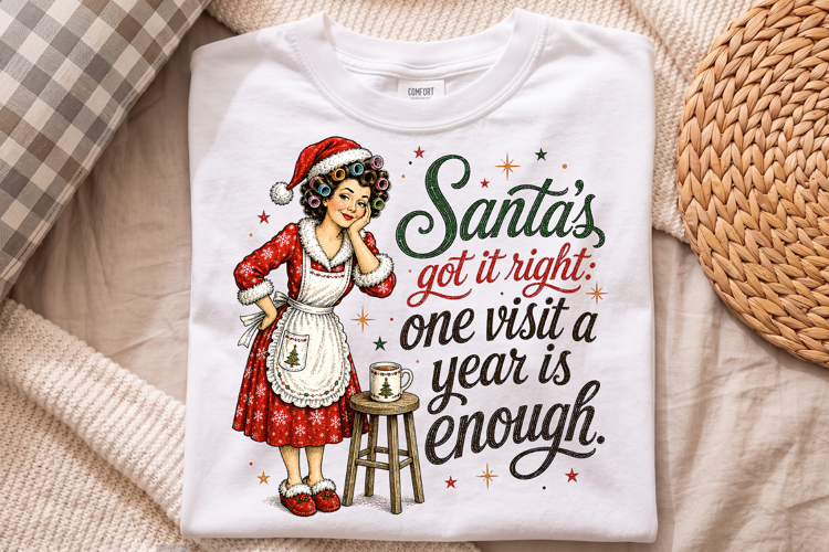 Santas Got It Right Christmas PNG - Funny Holiday Shirt