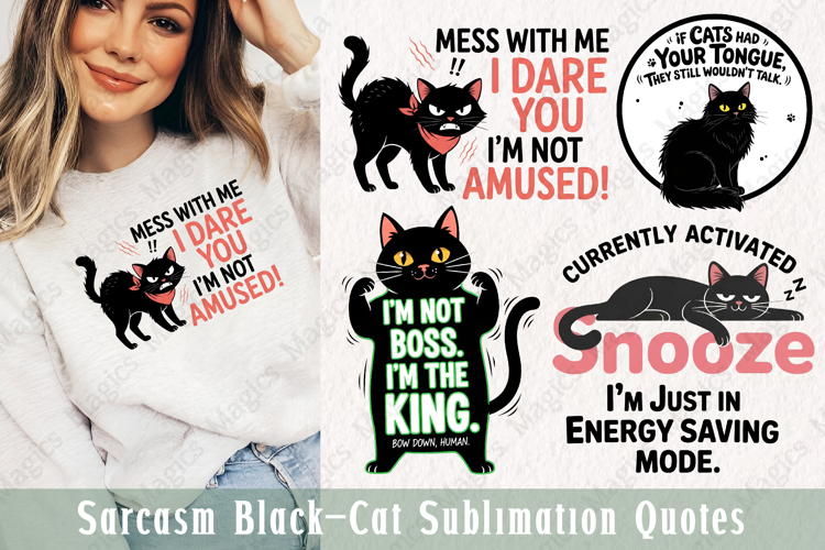 Sarcasm Black Cat Sublimation Quotes