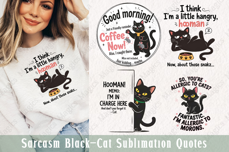 Sarcasm Black Cat Sublimation Quotes