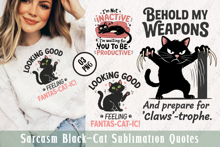 Sarcasm Black Cat Sublimation Quotes