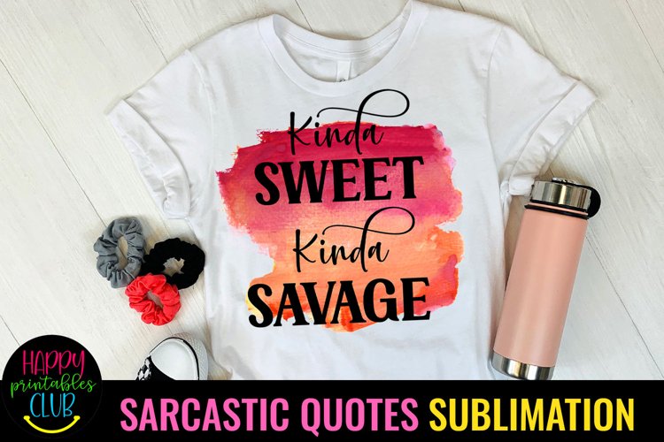 SARCASM SUBLIMATION PNG-SARCASTIC QUOTES SUBLIMATION PNG-FUNNY QUOTES SUBLIMATION DESIGN