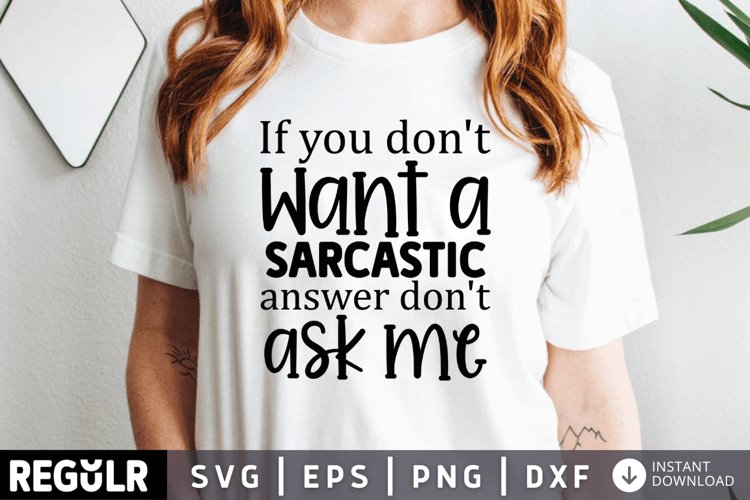 Sarcastic Shirt, sarcastic, sarcastic answer, Sassy Shirt, sarcastic shirt, funny shirt, funny, sarcasm, shirt, Sarcastic Gifts