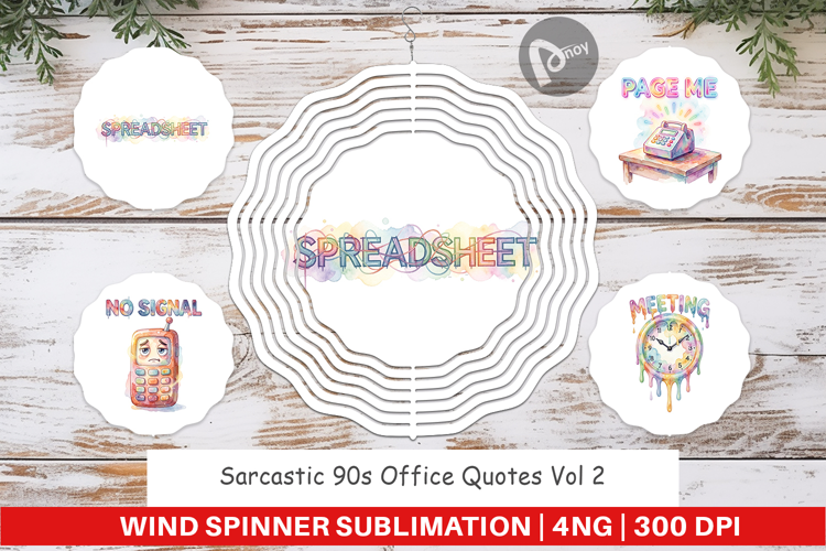 Sarcastic 90s Office Wind Spinner