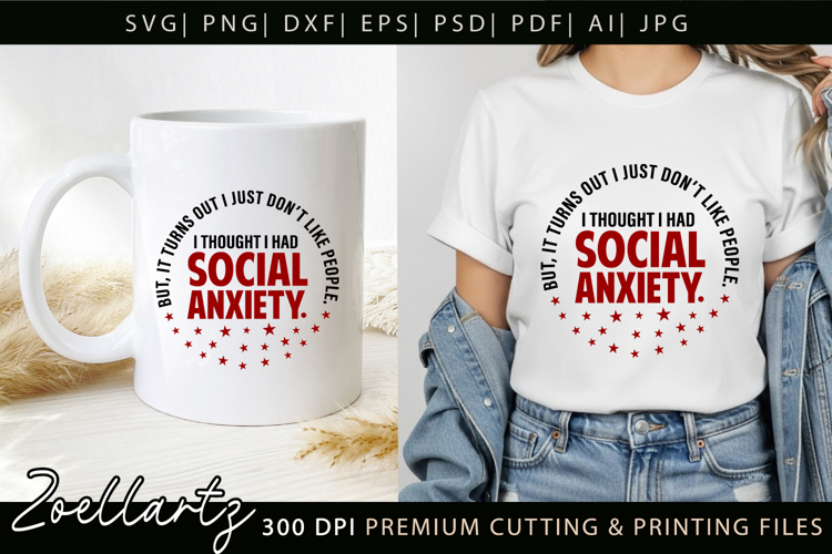 Sarcastic Mental Health SVG Funny Anxiety T-shirt Mug Design