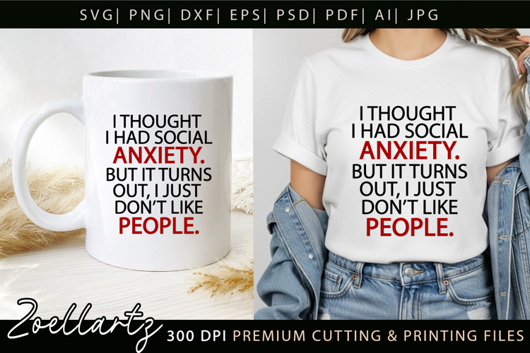 Funny Mental Health SVG Sarcastic Anxiety T-shirt Mug Design