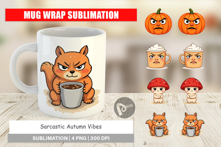 Mug Wrap Sarcastic Autumn Vibes example image 1
