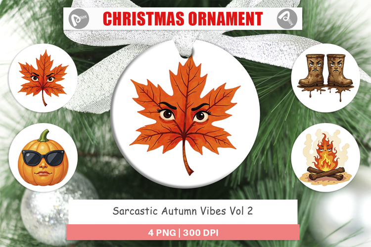Ornament Sarcastic Autumn Vibes