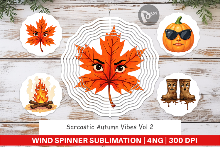 Wind Spinner Sarcastic Autumn Vibes
