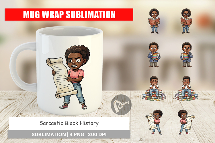Sarcastic Black History Mug Wrap