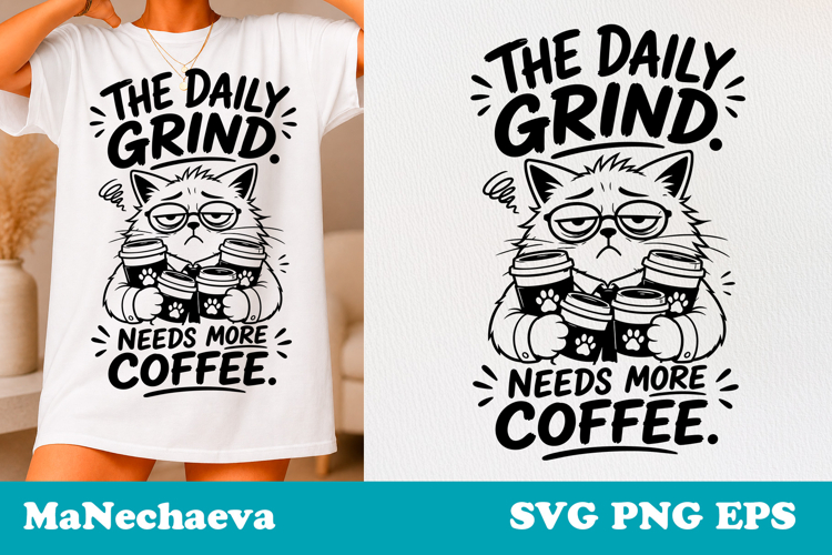 Sarcastic Cat SVG Design | Daily Grind Coffee Quote