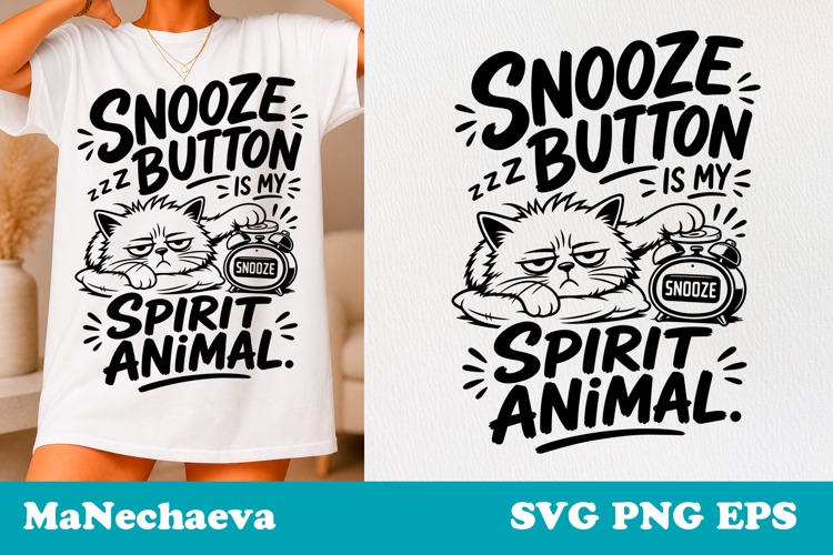 Sarcastic Cat SVG Design | Snooze Spirit Animal Quote