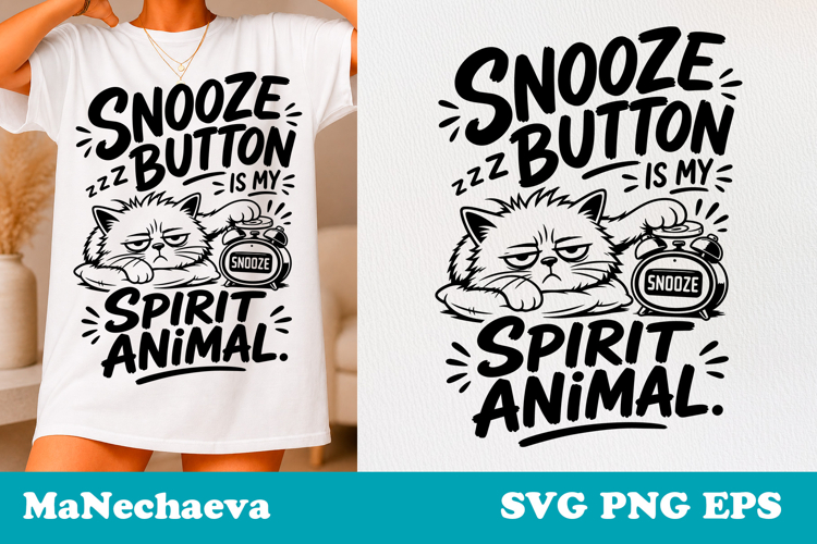 Sarcastic Cat SVG Design | Snooze Spirit Animal Quote