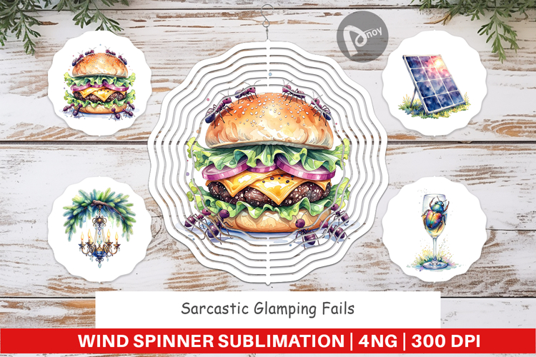 Sarcastic Glamping Wind Spinner