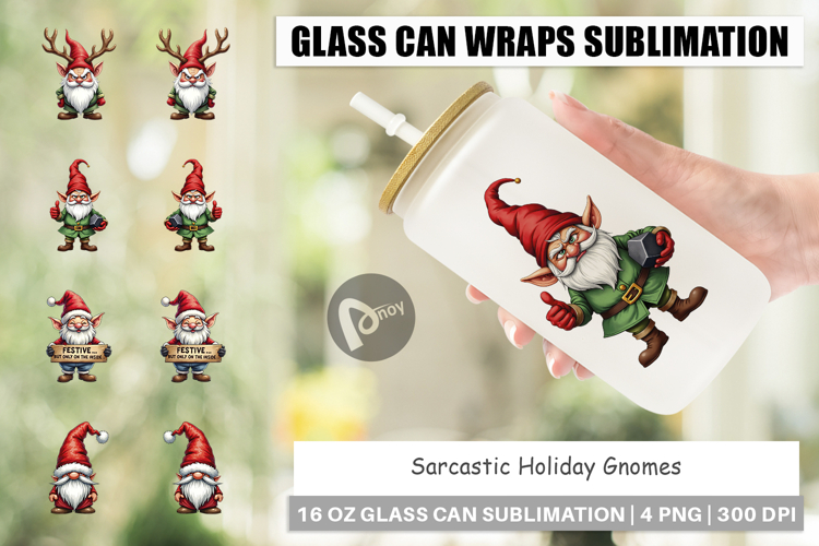 Sarcastic Holiday Gnomes Glass Can