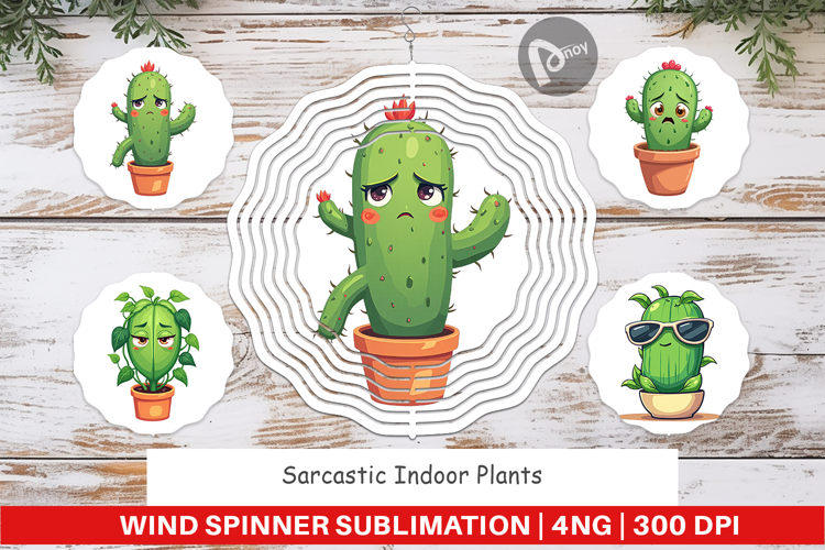 Wind Spinner Sarcastic Houseplants