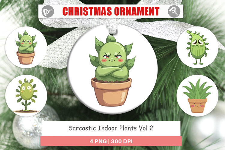 Ornament Sarcastic Houseplants example image 1