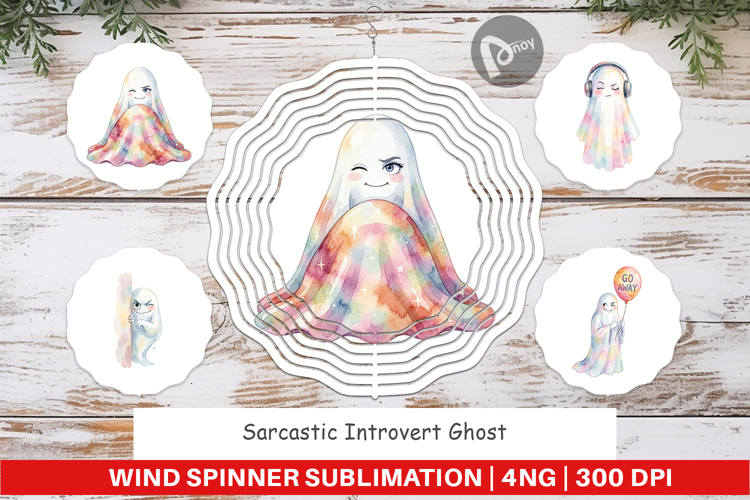 Sarcastic Introvert Ghost Wind Spinner