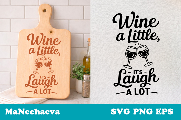 Funny Kitchen Quote SVG | Wine Humor Kitchen Sign