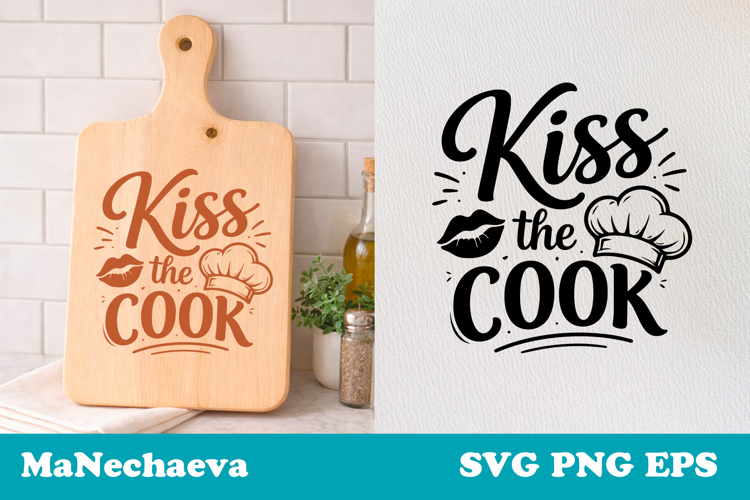 Funny Kitchen Quote SVG | Kiss the Cook Cutting Board