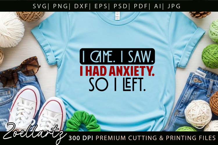 Sarcastic Mental Health SVG Funny Anxiety T-shirt Mug Design