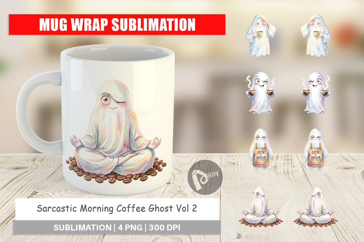Sarcastic Morning Coffee Ghost Mug Wrap