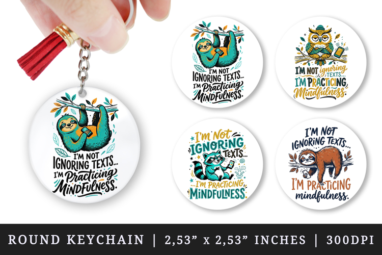 Sarcastic Quote round keychain pintable sublimation design