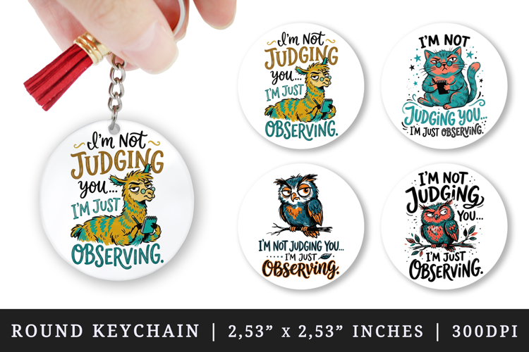 Sarcastic Quote round keychain pintable sublimation design