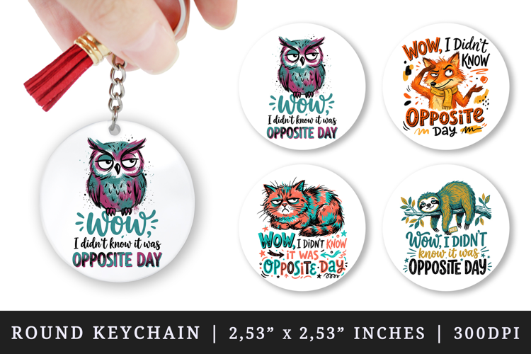 Sarcastic Quote round keychain pintable sublimation design