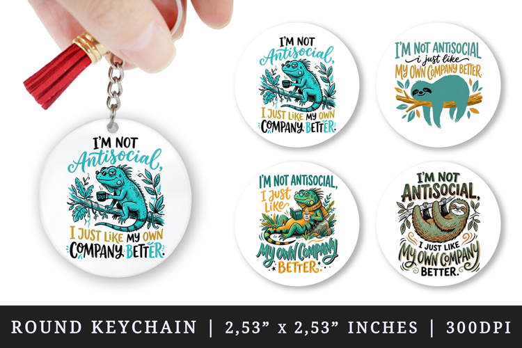 Sarcastic Quote round keychain pintable sublimation design