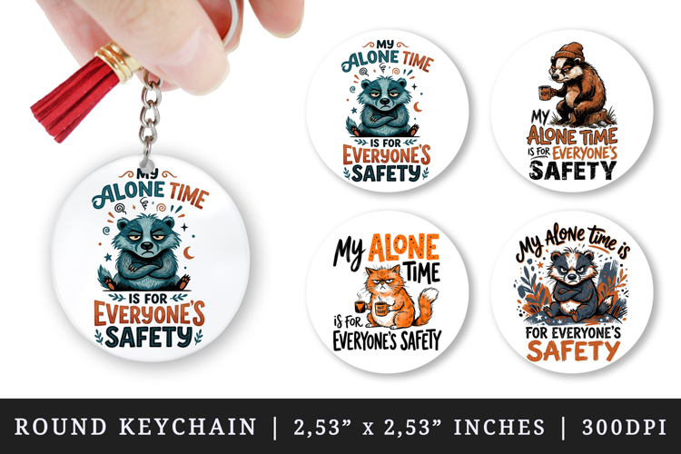 Sarcastic Quote round keychain pintable sublimation design
