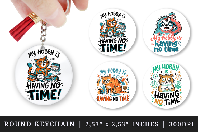 Sarcastic Quote round keychain pintable sublimation design