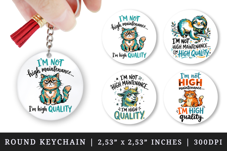Sarcastic Quote round keychain pintable sublimation design