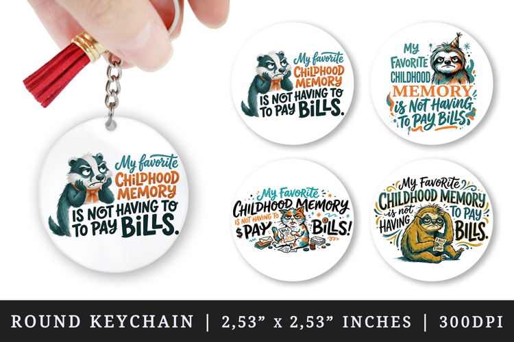 Sarcastic Quote round keychain pintable sublimation design