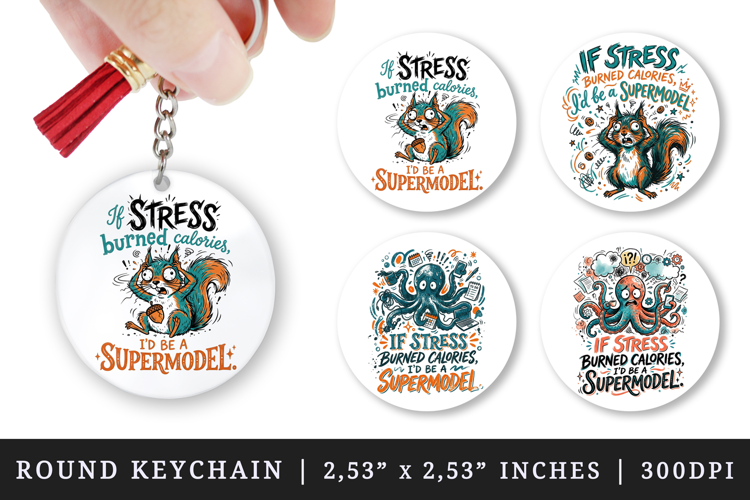 Sarcastic Quote round keychain pintable sublimation design