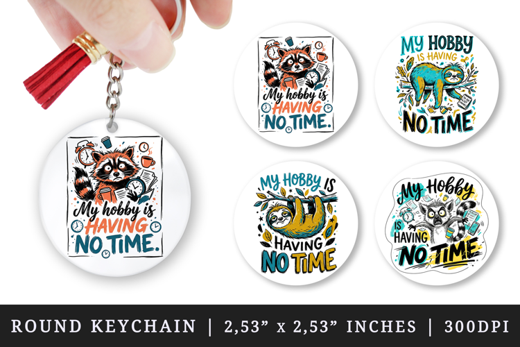 Sarcastic Quote round keychain pintable sublimation design