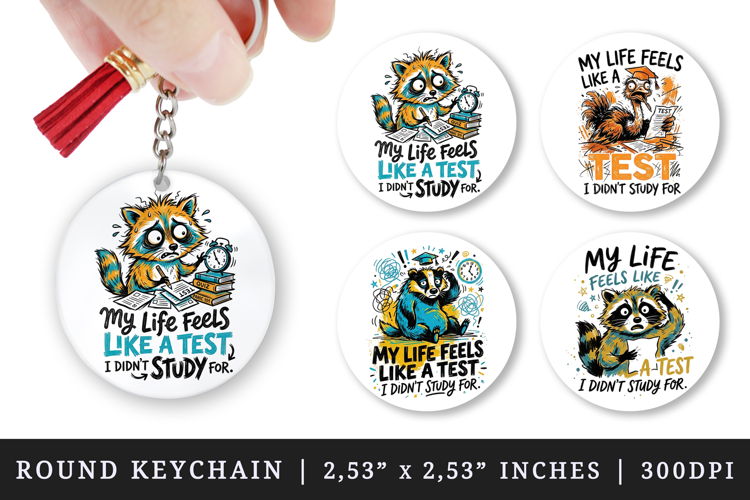 Sarcastic Quote round keychain pintable sublimation design