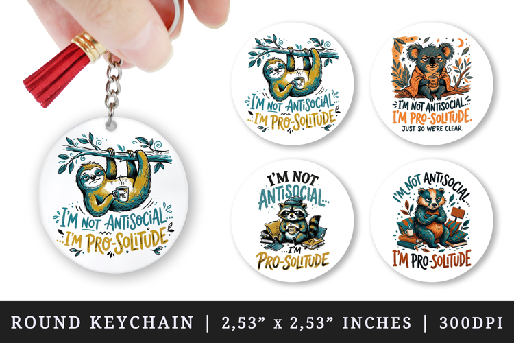 Sarcastic Quote round keychain pintable sublimation design