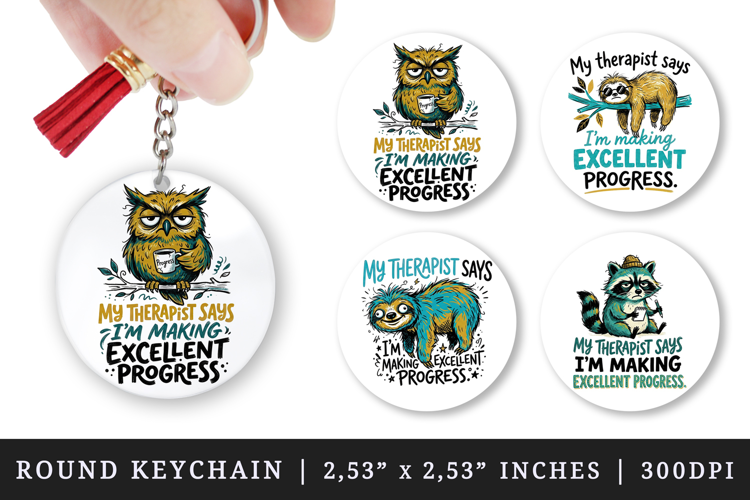 Sarcastic Quote round keychain pintable sublimation design