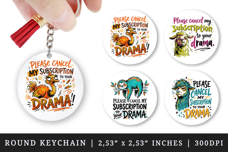 Sarcastic Quote round keychain pintable sublimation design