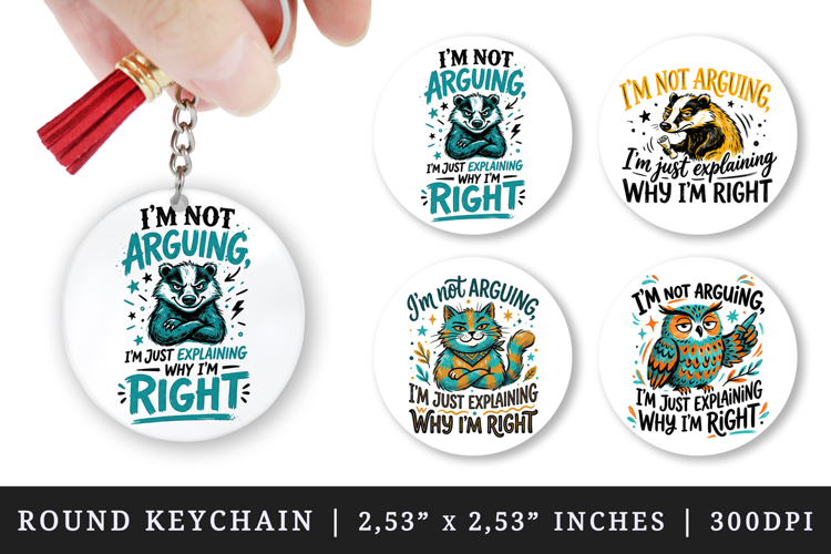Sarcastic Quote round keychain pintable sublimation design