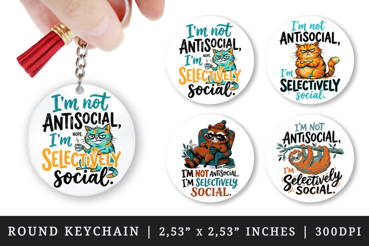 Sarcastic Quote round keychain pintable sublimation design