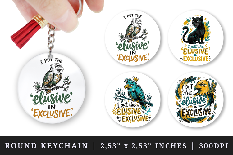 Sarcastic Quote round keychain pintable sublimation design