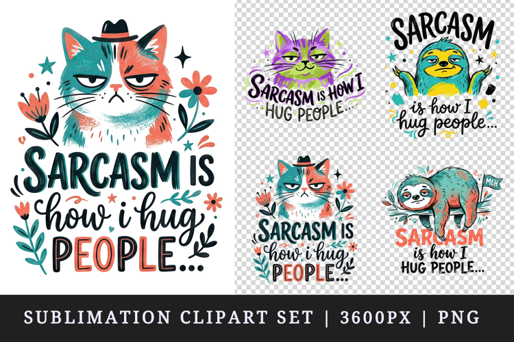 Sarcastic Quote clipart printable sublimation design png