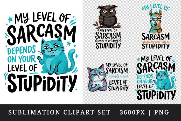 Sarcastic Quote clipart printable sublimation design png